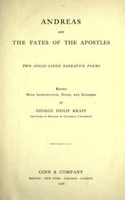 Cover of: Andreas ; and, The fates of the apostles by edited with introd., notes, and glossary by George Philip Krapp.
