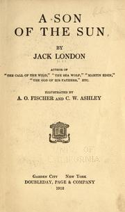 Cover of: A son of the sun. by Jack London