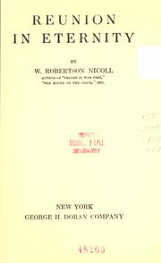 Cover of: Reunion in eternity by Nicoll, W. Robertson Sir