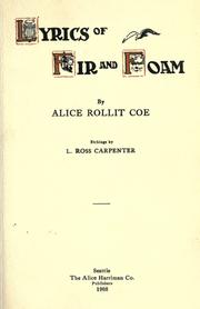 Cover of: Lyrics of fir and foam. by Coe, Alice Rollit