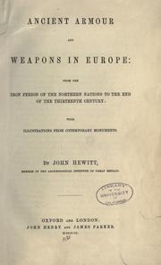 Cover of: Ancient armour and weapons in Europe by Hewitt, John