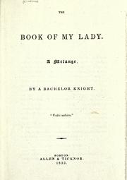 Cover of: The book of my lady: A melange.
