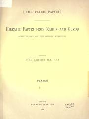 Cover of: Hieratic papyri from Kahun and Gurob: (principally of the middle kingdom)