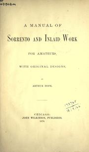 Cover of: A manual of sorrento and inlaid work for amateurs: with original designs