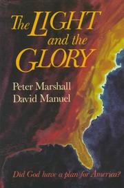 The light and the glory by Peter Marshall, David Manuel