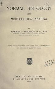 Cover of: Normal histology and microscopical anatomy by Jeremiah S. Ferguson