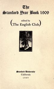 The Stanford year book, 1909 by Stanford University. English Club.