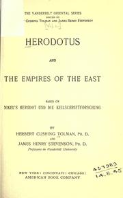 Cover of: Herodotus and the empires of the East: based on Nikel's Herodot und die Keilschriftforschung