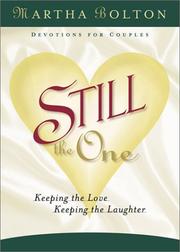 Cover of: Still the one: keeping the love, keeping the laughter