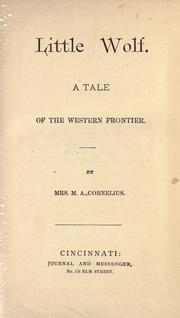 Cover of: Little Wolf.: A tale of the Western frontier.