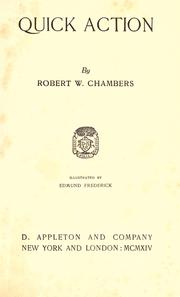 Quick action by Robert W. Chambers