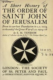 Cover of: A short history of the Order of Saint John of Jerusalem by E. M. Tenison