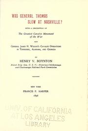 Was General Thomas slow at Nashville? by Henry Van Ness Boynton