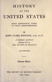 Cover of: History of the United States: from aboriginal times to Taft's administration