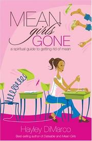 Cover of: Mean Girls Gone: A Spiritual Guide to Getting Rid of Mean