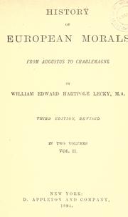 Cover of: History of European morals from Augustus to Charlemagne. by William Edward Hartpole Lecky