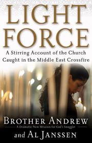 Cover of: Light Force: A Stirring Account of the Church Caught in the Middle East Crossfire
