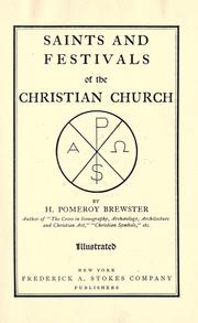 Cover of: Saints and festivals of the Christian church by H. Pomeroy Brewster