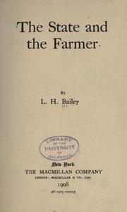 Cover of: The state and the farmer by L. H. Bailey