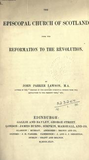 Cover of: The Episcopal Church of Scotland from the Reformation to the Revolution.