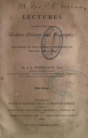 Cover of: Lectures on some subjects of modern history and biography: delivered at the Catholic university of Ireland, 1860-1864.