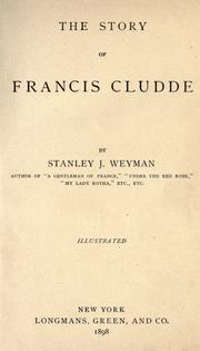 Cover of: The story of Francis Cludde