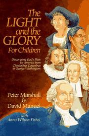 Cover of: The light and the glory for children by Peter Marshall