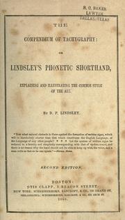 Cover of: The compendium of tachygraphy: or, Lindsley's phonetic shorthand ...