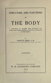 Cover of: Structure and functions of the body by Annette Fiske
