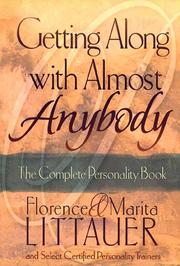 Cover of: Getting along with almost anybody by Florence Littauer