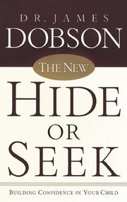 Cover of: The new hide or seek: building confidence in your child