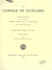 Cover of: The coinage of Scotland by Burns, Edward