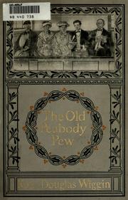 Cover of: Old Peabody pew by Kate Douglas Smith Wiggin