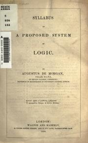 Cover of: Syllabus of a proposed system of logic by Augustus De Morgan