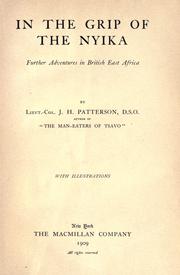Cover of: In the grip of the nyika by J. H. Patterson