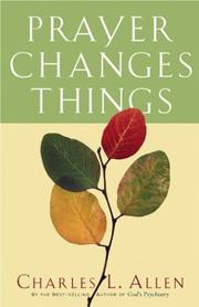 Cover of: Prayer Changes Things