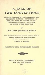 Cover of: A tale of two conventions by William Jennings Bryan