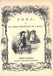 Cover of: Emma: or, The three misfortunes of a belle.