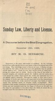 Cover of: Sunday law, liberty and license: a discourse before the Sinai congregation, December 16th, 1888