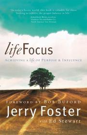 Cover of: LifeFocus: Achieving a Life of Purpose and Influence