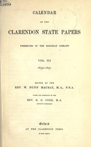 Cover of: Calendar of the Clarendon state papers preserved in the Bodleian Library by Bodleian Library.