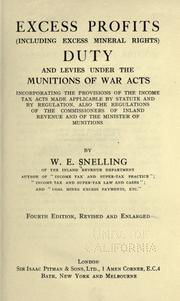 Excess profits (including excess mineral rights) duty and levies under the munitions of war acts by W. E. Snelling