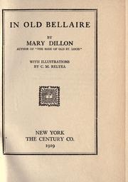Cover of: In old Bellaire. by Mary Dillon