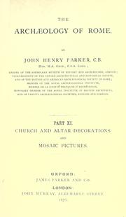 Cover of: Church and altar decorations and mosaic pictures by John Henry Parker