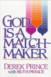 Cover of: God is a matchmaker by Derek Prince