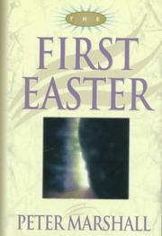 The first Easter by Peter Marshall