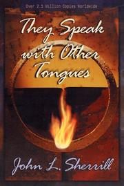 They speak with other tongues by John L. Sherrill