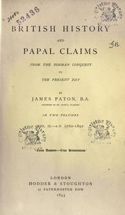 Cover of: British history and papal claims, from the Norman conquest to the present day.