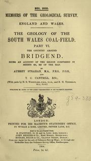 Geology of the South Wales Coalfield by Geological Survey of Great Britain.