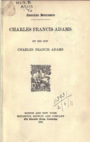 Cover of: Charles Francis Adams. by Charles Francis Adams Jr.